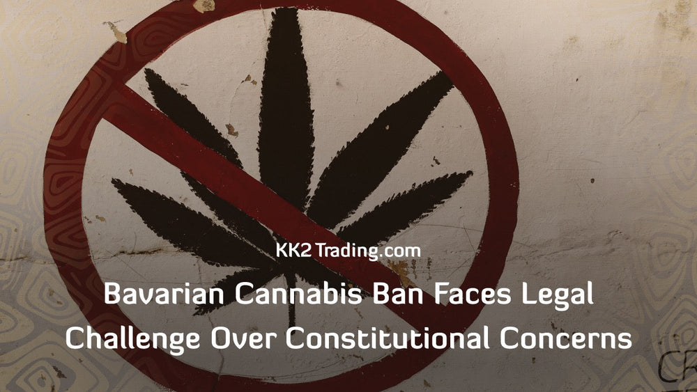 Bavarian Cannabis Ban Faces Legal Challenge Over Constitutional Concerns