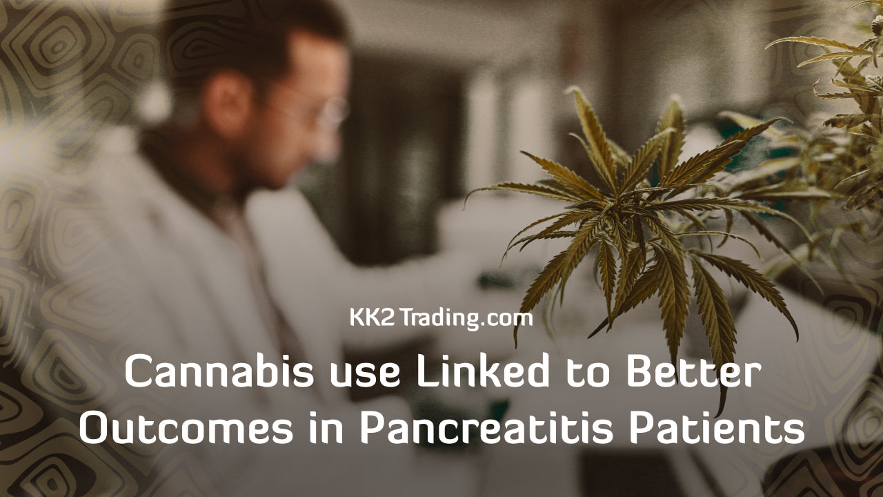 Cannabis Use Linked to Better Outcomes in Pancreatitis Patients